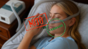 10 Mitos e Verdades Sobre o Uso do CPAP no Tratamento da Apneia Obstrutiva do Sono